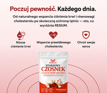 RESIUM Starzony Czosnek - poczuj pewność każdego dnia